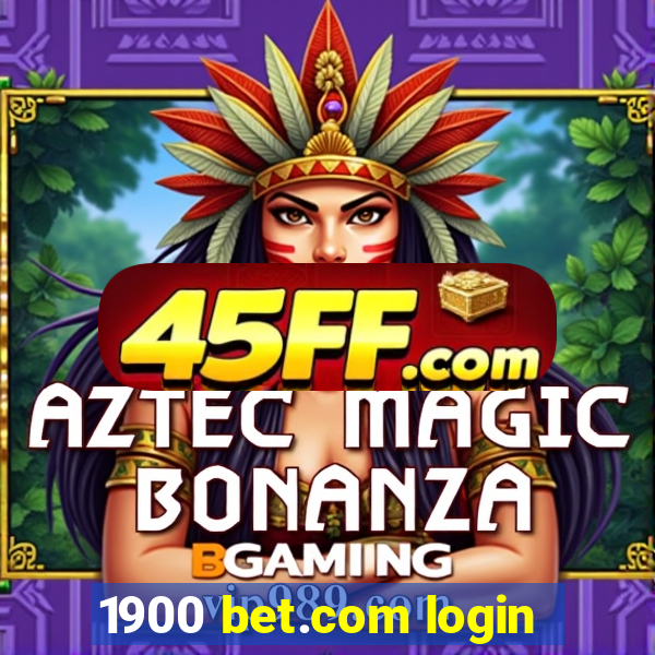 1900 bet.com login